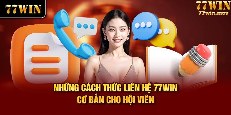 Các phương thức liên hệ 77win