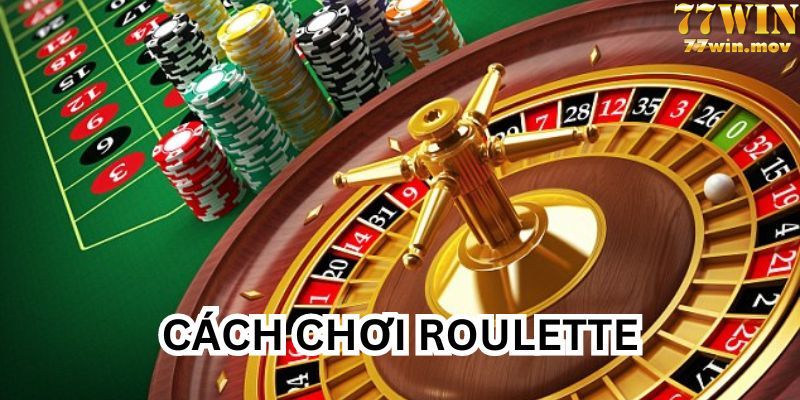 Cách chơi roulette