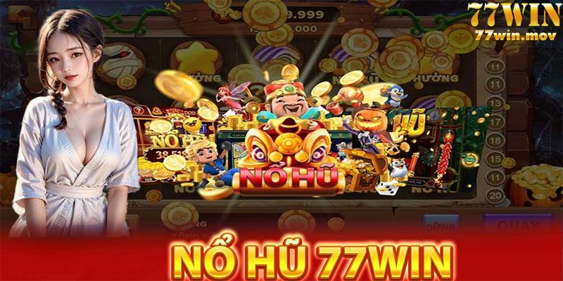 Đối tác cung cấp nổ hũ 77win