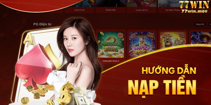 Hướng dẫn nạp tiền 77win