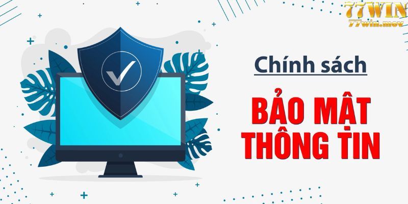 Quy định về bảo vệ thông tin