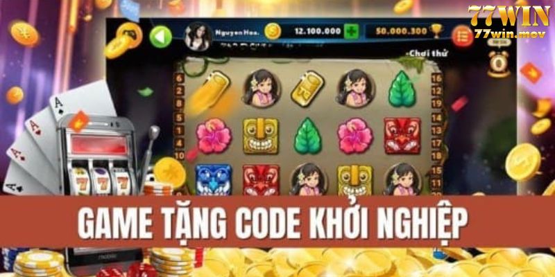 Tải game nổ hũ đổi thưởng tặng code tại 77win