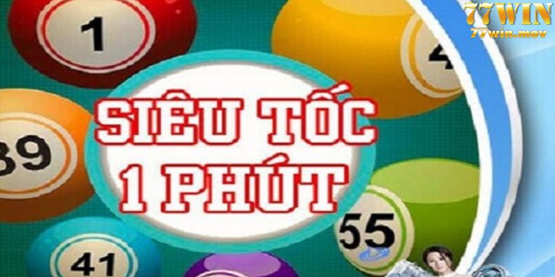 Xổ số siêu tốc 1 phút